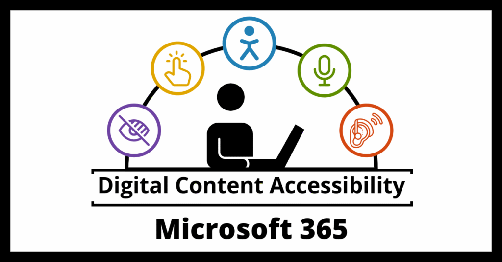 Digital Content Accessibility: Microsoft 365