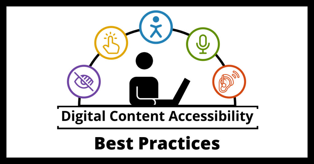 Digital Content Accessibility: Best Practices, with icons for accessibility, vision, touch, speech, and hearing.