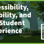 Accessibility, Usability, and the Student Experience
