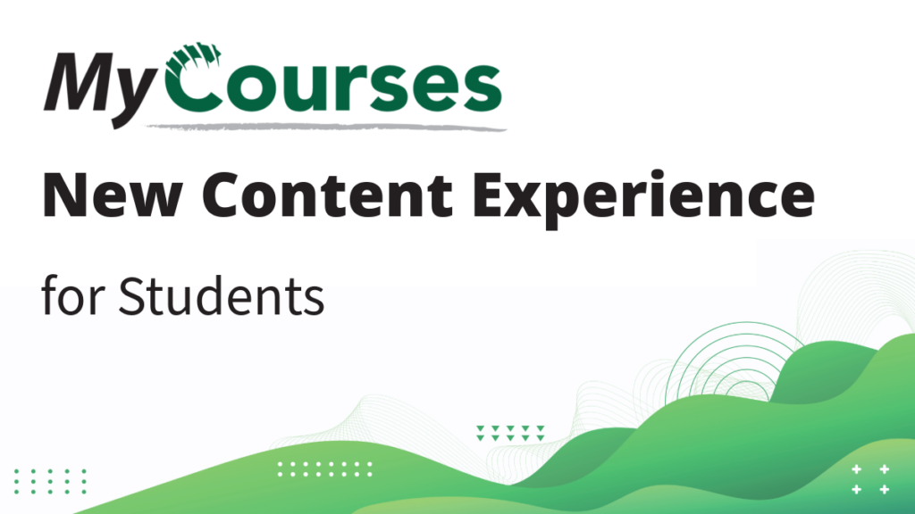 Card with text "MyCourses New Content Experience for Students".